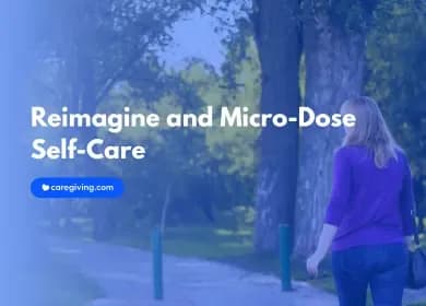 Reimagine and Micro-Dose Self-Care